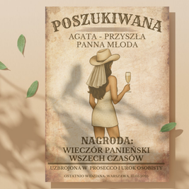 Plakat na Wieczór Panieński dla Panny Młodej - personalizowany | POSZUKIWANA